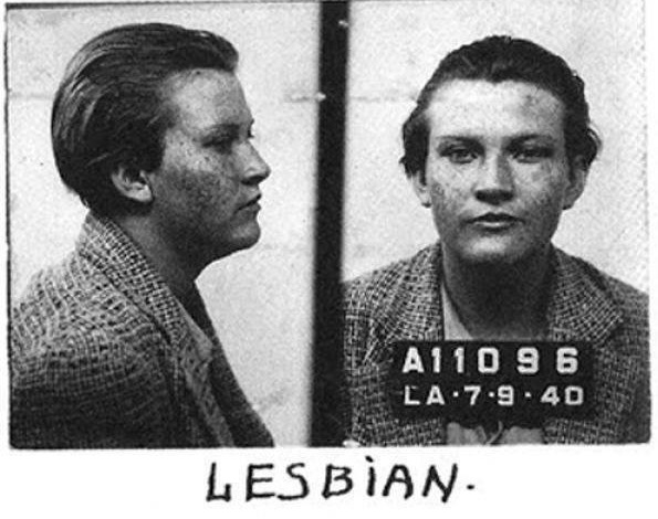 Na década de 40, era crime ser lésbica. Essa foto mostra o registro policial de uma mulher na ocasião