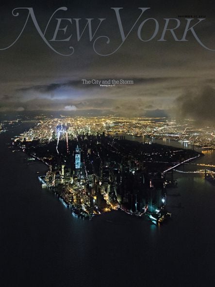 A capa da revistar New York de novembro de 2012 trouxe uma foto de Manhattan durante passagem do furacão Sandy. O fenômeno causou 53 mortes em Nova York e deixou milhares de casas destruídas. Esta capa ganhou o prêmio de Capa do Ano da Sociedade Americana de Editores de Revista.